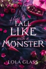 How to Fall in Like with a Monster af Lola Glass