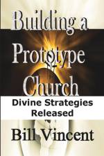 Building a Prototype Church af Bill Vincent