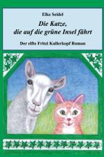 Die Katze, die auf die grüne Insel fährt af Elke Seidel