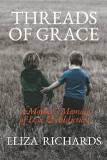 Threads of Grace af Eliza Richards