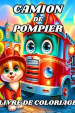 Livre de Coloriage Camion De Pompier af Camely R. Divine