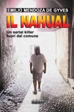 Il Nahual af Emilio Mendoza De Gyves