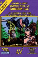 AVATARS & ARMIES ADVENTURE MODULE A2 - KINGDOM PAX af Cj Cummings