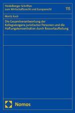 Die Gesamtverantwortung der Kollegialorgane juristischer Personen und die Haftungskonzentration durch Ressortaufteilung af Moritz Koch