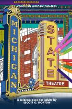 COLORING HISTORIC THEATRES - MICHIGAN & STATE THEATERS af Escott Norton