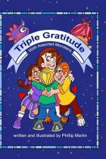 Triple Gratitude with Assorted Monsters (glossy cover) af Phillip Martin