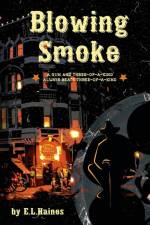 Blowing Smoke af E. L. Haines