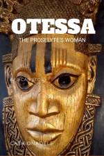 Otessa, The Proselyte's Woman af Cash Onadele