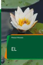 EL af Marjut Moisala