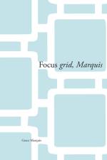 Focus Grid, Marquis af Grace Marquis
