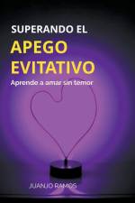 Superando el apego evitativo af Juanjo Ramos