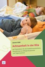 Achtsamkeit in der Kita af Jasmin Gödl