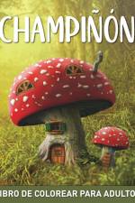 Champiñón Libro de Colorear para Adultos af Marc Harrett