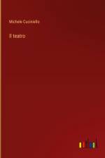 Il teatro af Michele Cuciniello