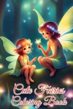 Cute Fairies Coloring Book af Thy Nguyen