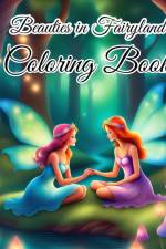 Beauties in Fairyland Coloring Book af Thy Nguyen