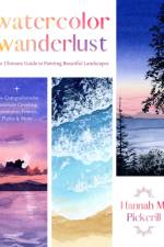 Watercolor Wanderlust af Hannah M Pickerill