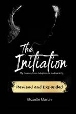 The Initiation af Mozelle Martin