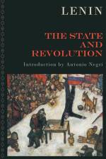 The State and Revolution af Vladimir Ilyich Lenin