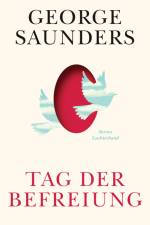 Tag der Befreiung af George Saunders