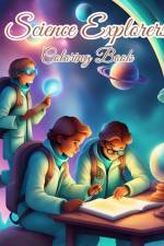 Science Explorers Coloring Book For Kids af Thy Nguyen
