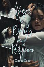 Verses of Beauty and Resilience af Olivia Orav