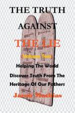The Truth Against The Lie (Vol Two) af Jacob Mathias