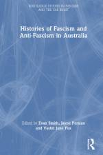 Histories of Fascism and Anti-Fascism in Australia af Evan Smith