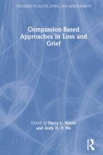 Compassion-Based Approaches in Loss and Grief af Darcy L Harris