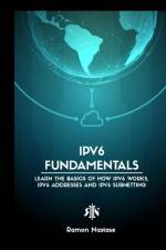 IPv6 Protocol for Beginners af Ramon A. Nastase