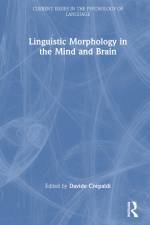 Linguistic Morphology in the Mind and Brain af Davide Crepaldi