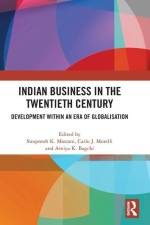 Indian Business in the Twentieth Century af Swapnesh K Masrani