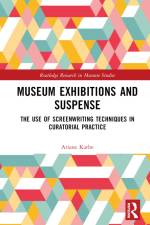 Museum Exhibitions and Suspense af Ariane Karbe