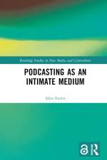 Podcasting as an Intimate Medium af Alyn Euritt