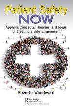 Patient Safety Now af Suzette Woodward