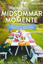 Meine Midsommar-Momente af Sina Kaiser