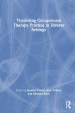 Theorising Occupational Therapy Practice in Diverse Settings af Jennifer Creek