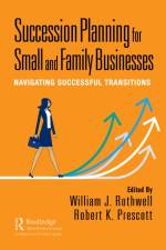 Succession Planning for Small and Family Businesses af William J Rothwell