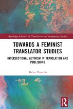 Towards a Feminist Translator Studies af Helen Vassallo