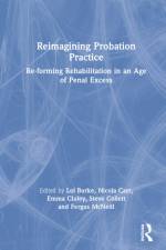 Reimagining Probation Practice af Lol Burke