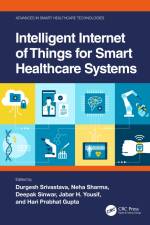 Intelligent Internet of Things for Smart Healthcare Systems af Durgesh Srivastava