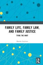 Family Life, Family Law, and Family Justice af Marsha Garrison