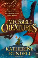 Impossible Creatures af Katherine Rundell