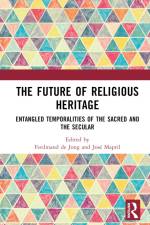The Future of Religious Heritage af Ferdinand de Jong