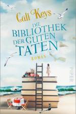 Die Bibliothek der guten Taten af Cali Keys