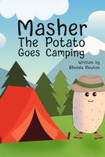 Masher the Potato Goes Camping