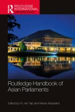 Routledge Handbook of Asian Parliaments af Po Jen Yap