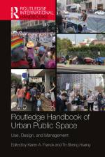 Routledge Handbook of Urban Public Space af Karen A Franck