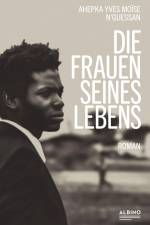Die Frauen seines Lebens af Ahepka Yves Moïse N'Guessan