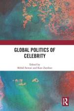 Global Politics of Celebrity af Mehdi Semati